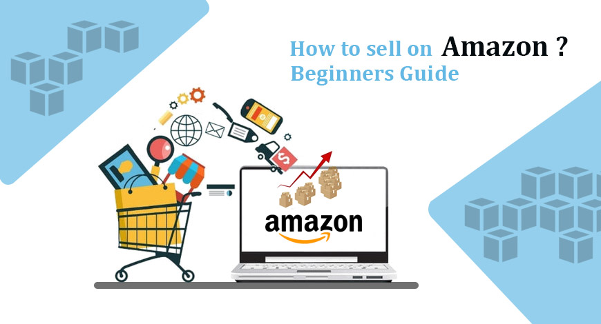 How to sell on amazon for beginners?